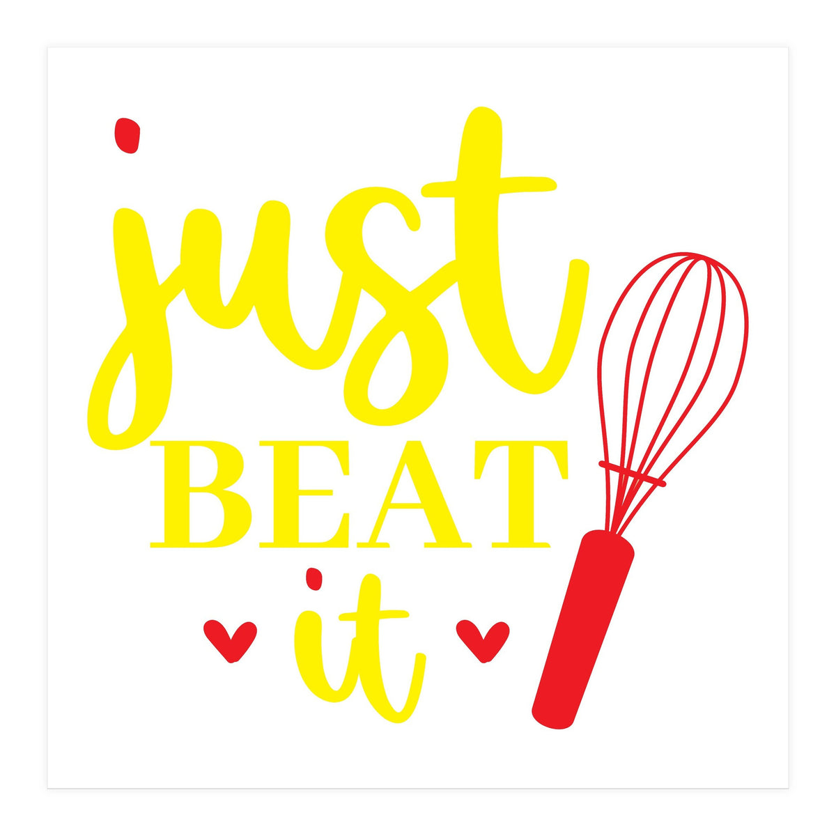 Just Beat It  (Print Only)