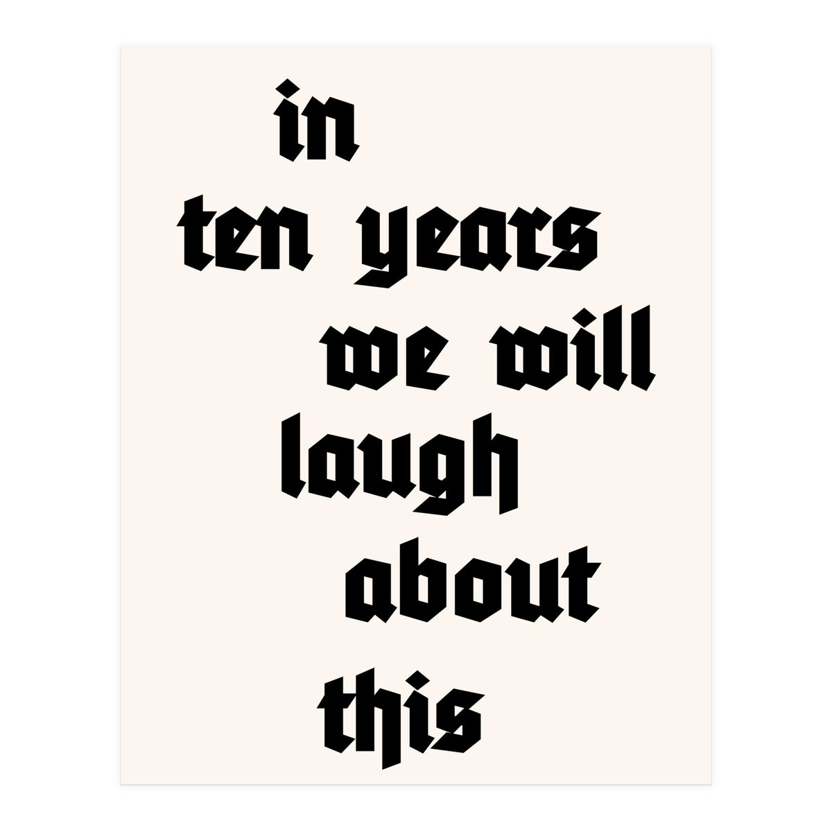 In Ten Years (Print Only)