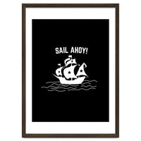 Sail Ahoy  sailing ship