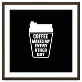 Coffee Makes My Every Other Day thumbnail