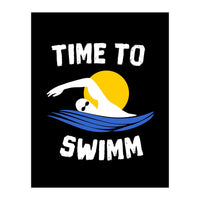 Time To Swimm  (Print Only)