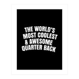 world's most coolest and awesome quarter back (Print Only) thumbnail