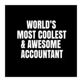 World's most coolest and awesome accountant (Print Only) thumbnail