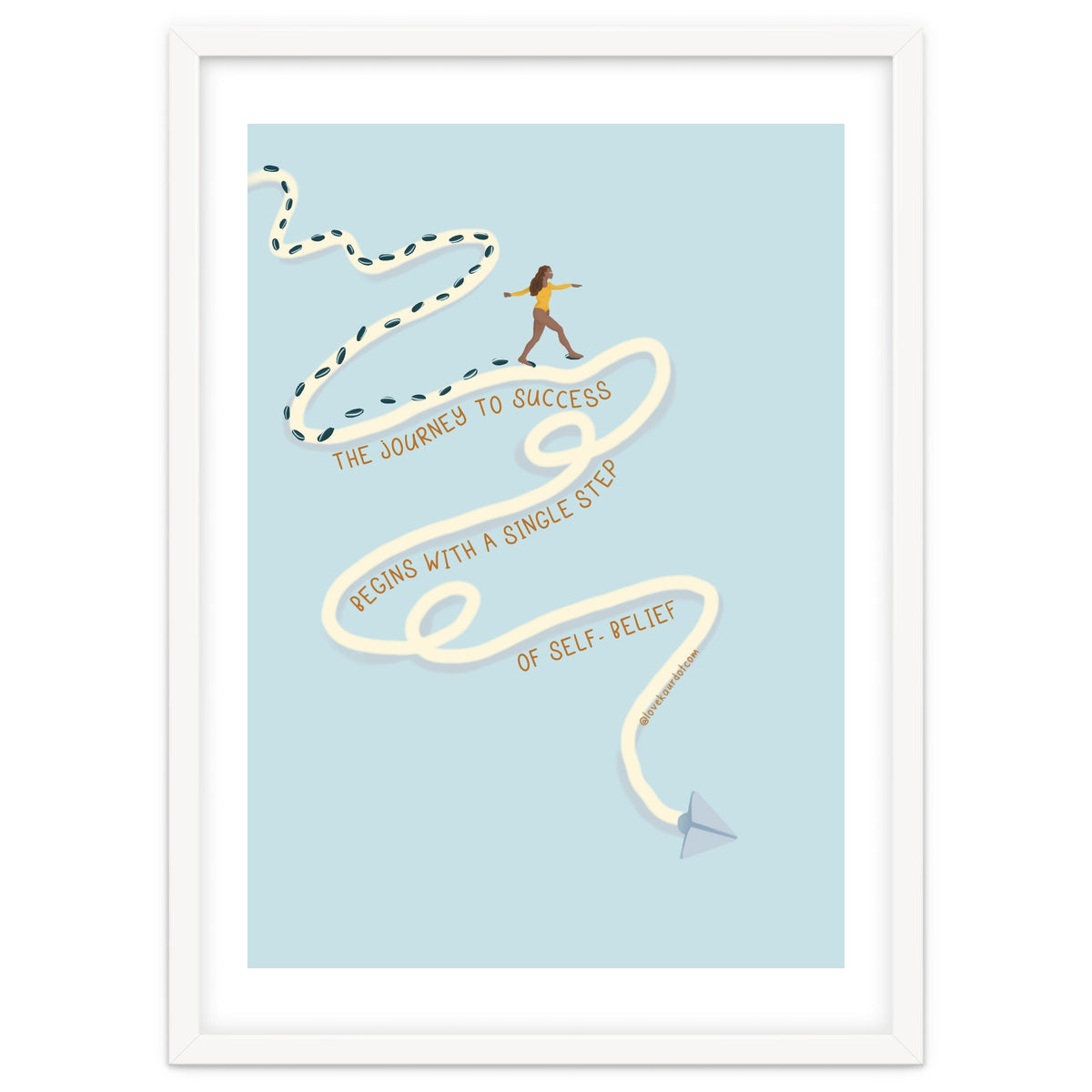 The Journey To Success Begins With A Single Step Of Self-Belief