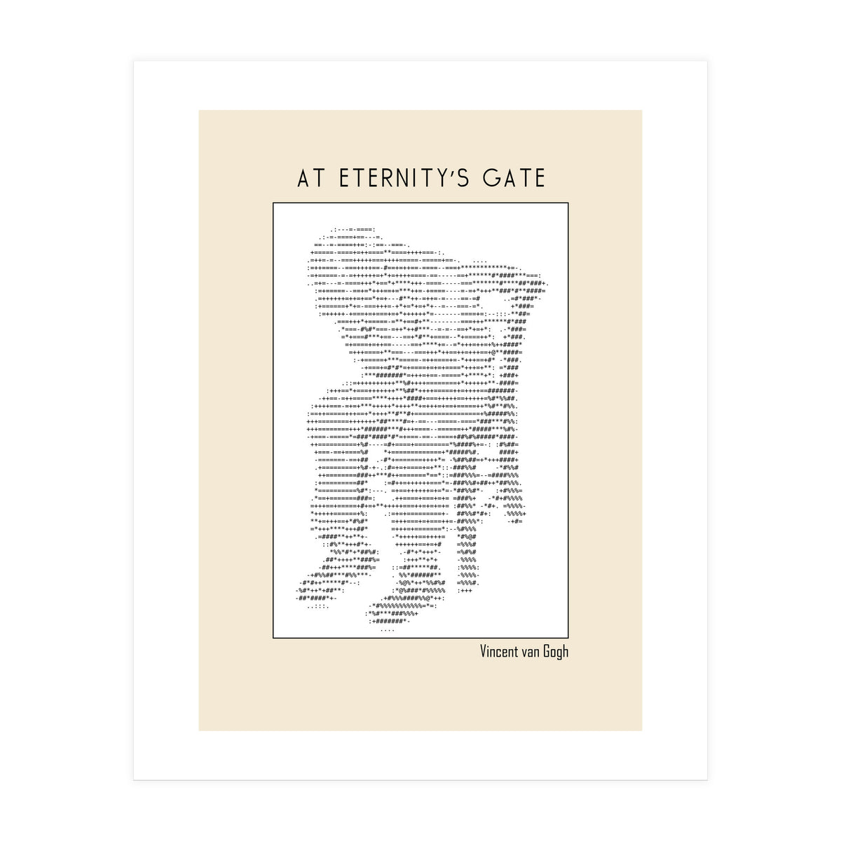 At Eternity’s Gate Vincent Van Gogh – Ascii Art (Print Only)