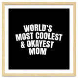 World's most coolest and okayest mom thumbnail