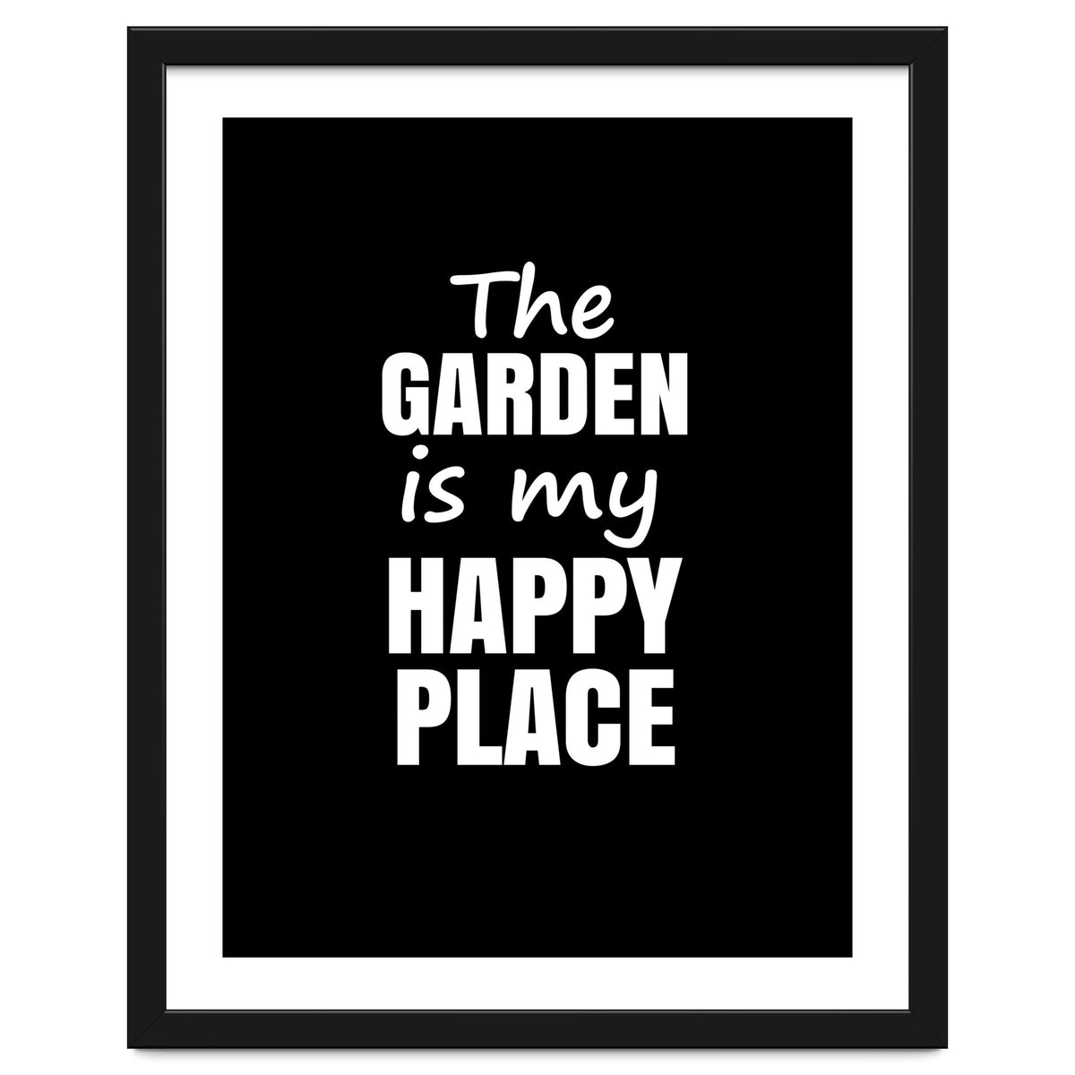 The Garden Is My Happy Place Fy
