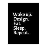 Wake Up Design Eat Sleep Repeat (Print Only) thumbnail