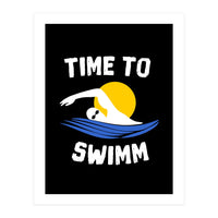 Time To Swimm  (Print Only)