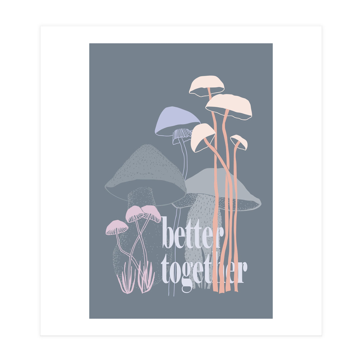 Better together (Print Only)