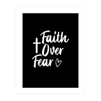 Faith Over Fear (Print Only)