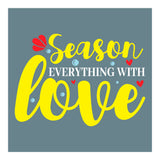 Season Everything With Love  (Print Only) thumbnail