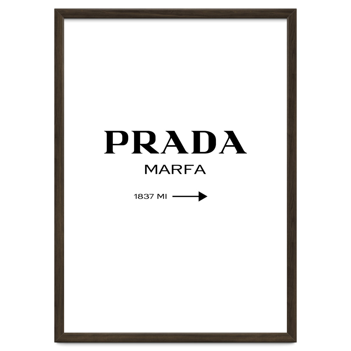 Prada Marfa, Fashion Sign Poster