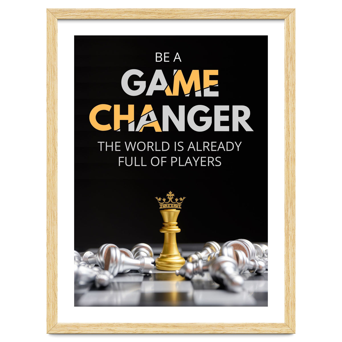 Be A Game Changer