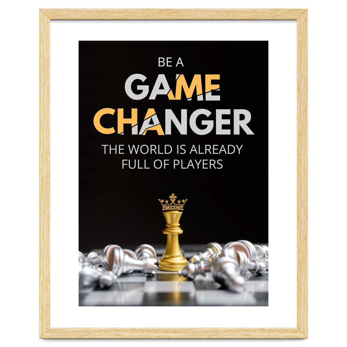 Be A Game Changer