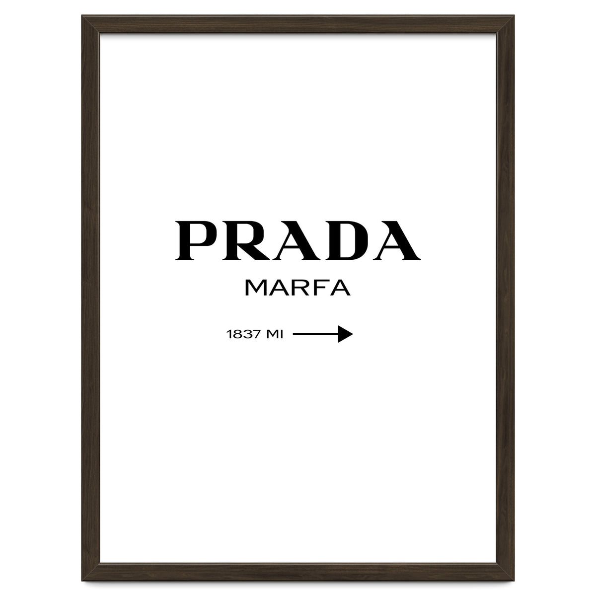 Prada Marfa, Fashion Sign Poster
