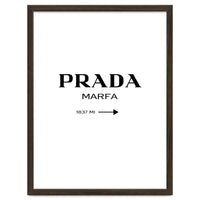 Prada Marfa, Fashion Sign Poster