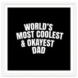 World's most coolest and okayest dad thumbnail