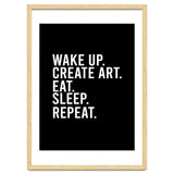 Wake Up Create Art Eat Sleep Repeat thumbnail