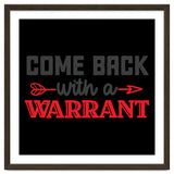 Come Back With A Warrant thumbnail