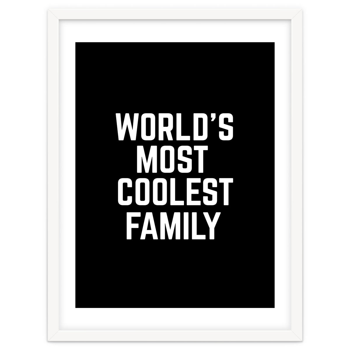 World's Most Coolest Family