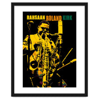 Rahsaan Roland Kirk Jazz Musician Legend 2