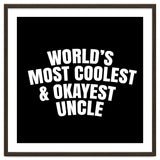 World's most coolest and okayest uncle thumbnail