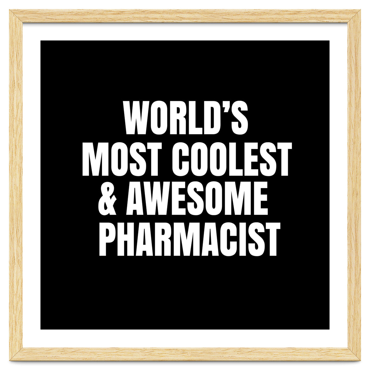 World's most coolest and awesome pharmacist