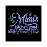 Mimis Kitchen Good Food Served Daily With A Heaping Spoon Of Love  (Print Only) thumbnail