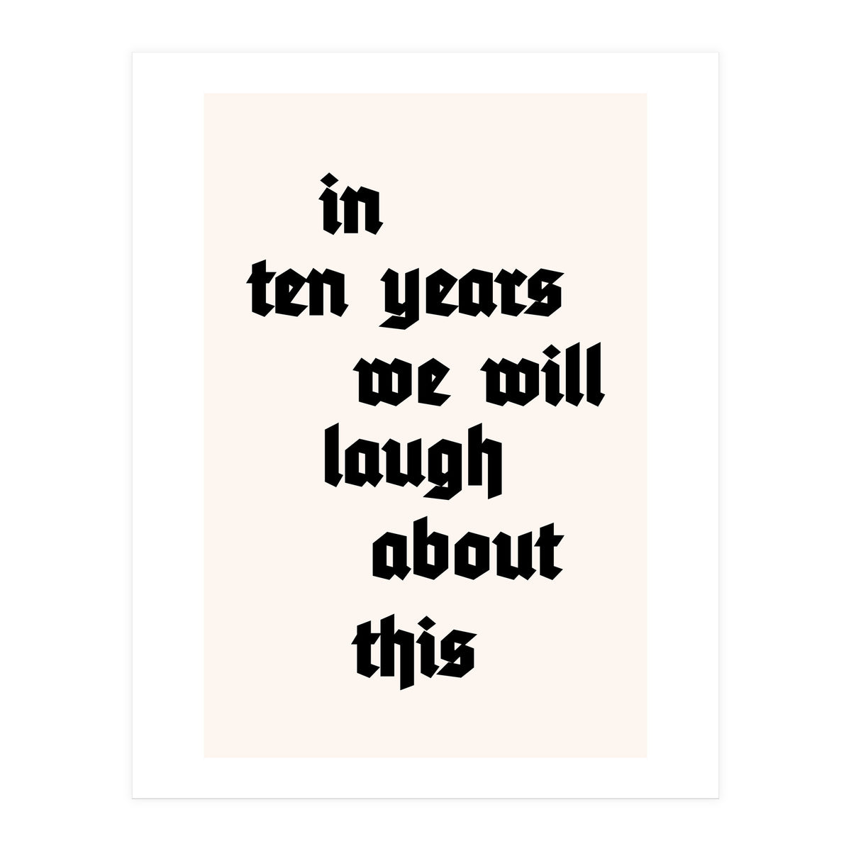 In Ten Years (Print Only)