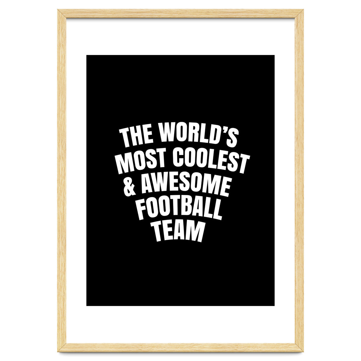 World's most coolest and awesome football Team