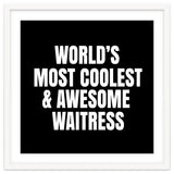 World's most coolest and awesome waitress thumbnail