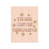 Think Hippie Thoughts (Print Only) thumbnail