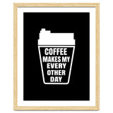 Coffee makes my every other day thumbnail