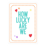 How Lucky Are We, Cute Positive Quote Print for Kids Room Decor (Print Only) thumbnail