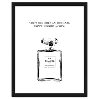 Born Original, Fashion Perfume Bottle Quote Art, Coco Chanel, Chic Decor