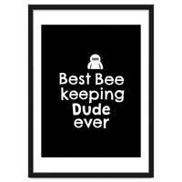 Bee Keeping Dude