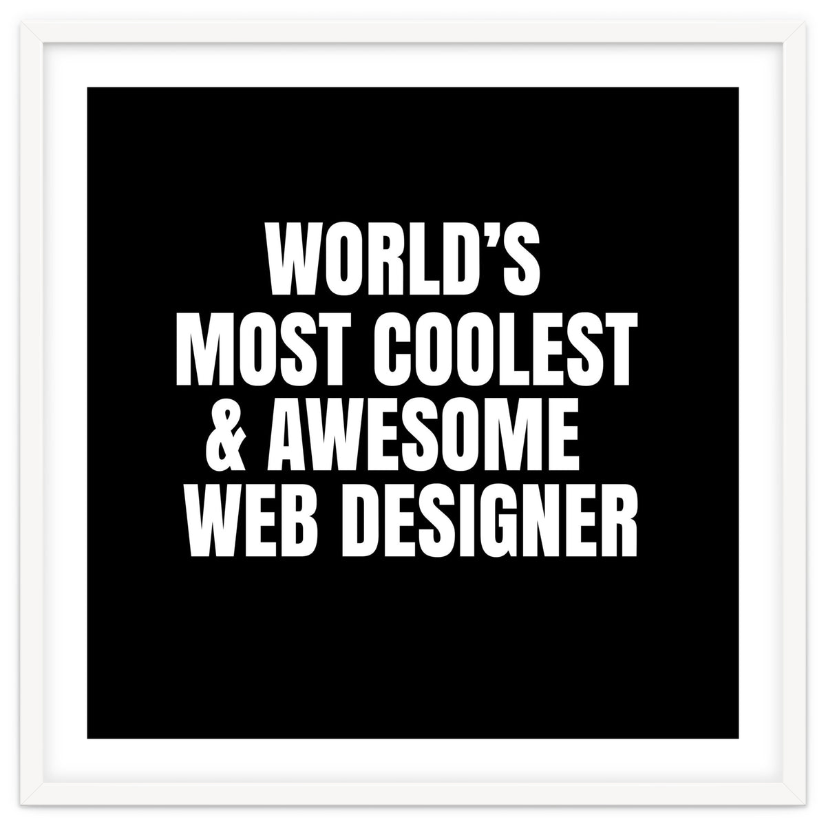 World's most coolest and awesome web designer