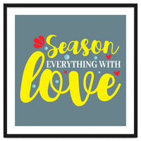 Season Everything With Love