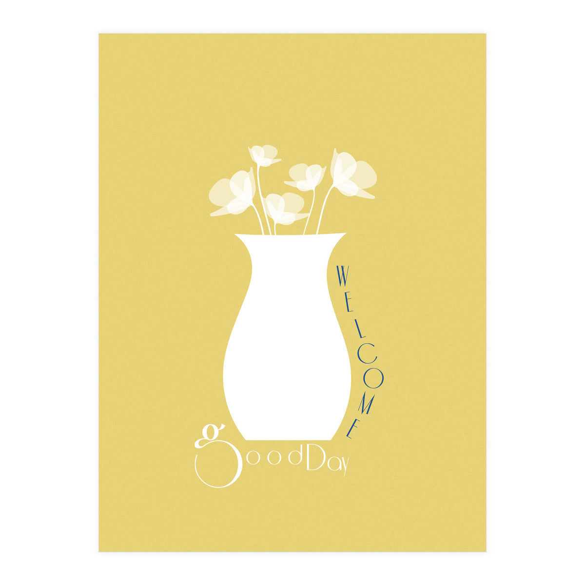 WELCOME - good day (Print Only)