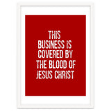 This business is covered by the blood of Jesus thumbnail