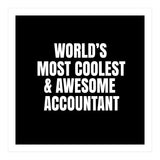 World's most coolest and awesome accountant (Print Only) thumbnail