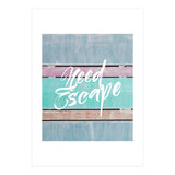 Need To Escape (Print Only) thumbnail