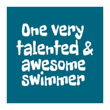 One very talented and awesome swimmer (Print Only) thumbnail