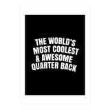 world's most coolest and awesome quarter back (Print Only) thumbnail