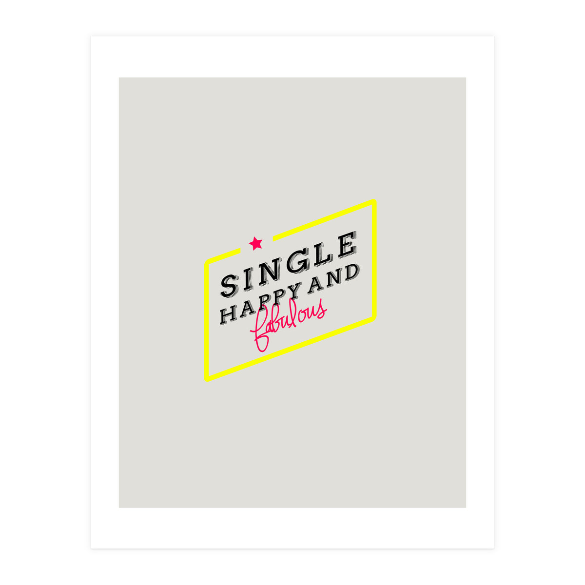 Single, Happy & Fabulous (Print Only)