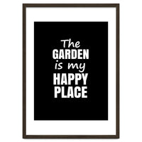 The Garden Is My Happy Place Fy