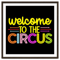 Welcome To The Circus