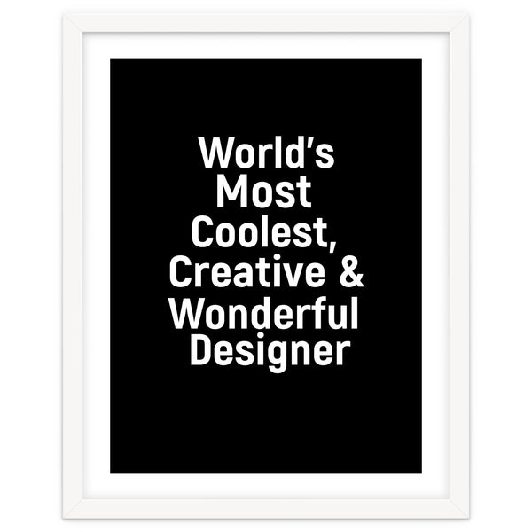World's most coolest, creative and wonderful designer