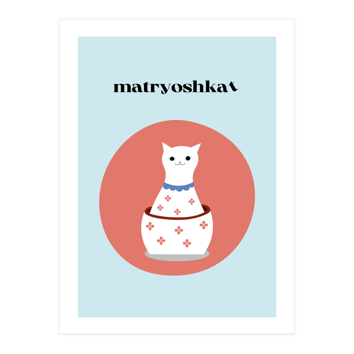 matryoshkat - Cat (Print Only)